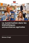 La numérisation dans les bibliothèques universitaires agricoles