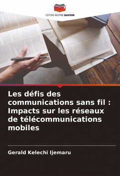 Cover Les défis des communications sans fil : Impacts sur les réseaux de télécommunications mobiles