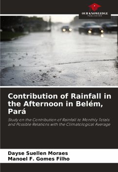 Contribution of Rainfall in the Afternoon in Belém, Pará - Moraes, Dayse Suellen;Gomes Filho, Manoel F.