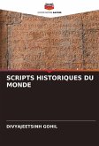SCRIPTS HISTORIQUES DU MONDE SCRIPTS HISTORIQUES DU MONDE