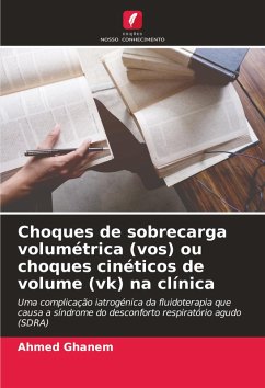 Choques de sobrecarga volumétrica (vos) ou choques cinéticos de volume (vk) na clínica - Ghanem, Ahmed