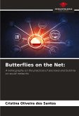 Butterflies on the Net: Butterflies on the Net: