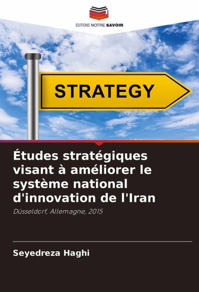 Études stratégiques visant à améliorer le système national d'innovation de l'Iran