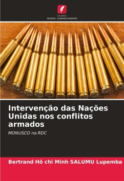 Intervenção das Nações Unidas nos conflitos armados - SALUMU lupemba, Bertrand Hô chi Minh