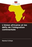 L'Union africaine et les défis de l'intégration continentale