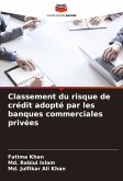 Classement du risque de crédit adopté par les banques commerciales privées Classement du risque de crédit adopté par les banques commerciales privées