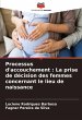 Processus d'accouchement : La prise de... - Bild 1