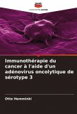 Immunothérapie du cancer à l'aide d'un adénovirus oncolytique de sérotype 3