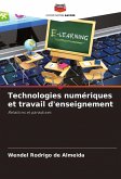 Technologies numériques et travail d'enseignement Technologies numériques et travail d'enseignement