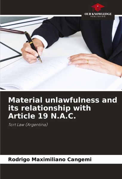 Material unlawfulness and its relationship with Article 19 N.A.C.