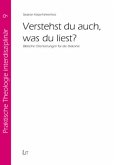 Verstehst du auch, was du liest? Verstehst du auch, was du liest?