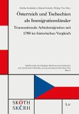 Österreich und Tschechien als Immigrationsländer Österreich und Tschechien als Immigrationsländer