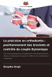 La précision en orthodontie :... - Bild 1