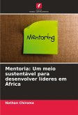 Mentoria: Um meio sustentável para desenvolver líderes em África