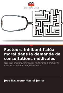 Cover Facteurs inhibant l'aléa moral dans la demande de consultations médicales
