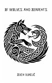 Of Wolves And Serpents (eBook, ePUB)