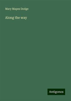 Along the way - Dodge, Mary Mapes