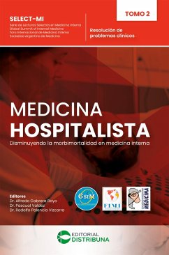 Medicina Hospitalista. Tomo 2: Resolución de problemas clínicos (eBook, ePUB) - Cabrera, Alfredo; Valdez, Pascual; Palencia, Rodolfo