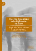 Emerging Dynamics of India-Afghanistan Relations (eBook, PDF)