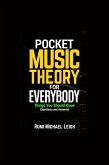 Pocket Music Theory For Everybody (eBook, ePUB)