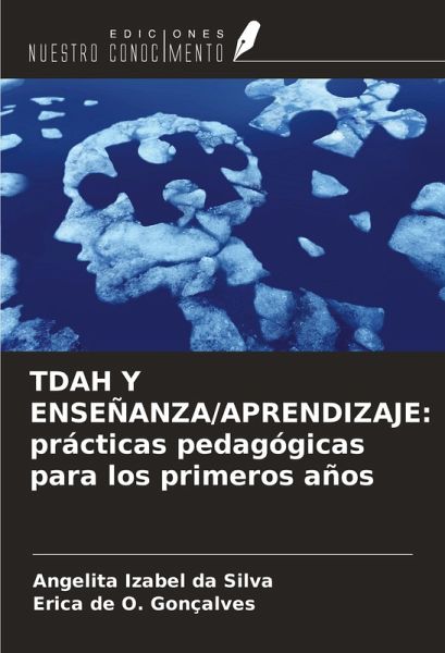 TDAH Y ENSEÑANZA/APRENDIZAJE: prácticas pedagógicas para los primeros años