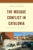 The Mosque Conflict in Catalonia The Mosque Conflict in Catalonia