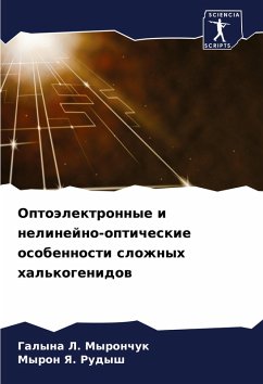 Cover Optoälektronnye i nelinejno-opticheskie osobennosti slozhnyh hal'kogenidow