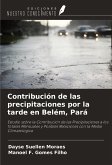 Contribución de las precipitaciones por la tarde en Belém, Pará Contribución de las precipitaciones por la tarde en Belém, Pará