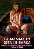 La mamma in gita in barca (eBook, ePUB) La mamma in gita in barca (eBook, ePUB)