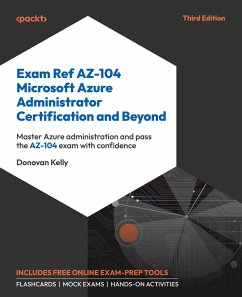Exam Ref AZ-104 Microsoft Azure Administrator Certification and Beyond - Third Edition - Kelly, Donovan
