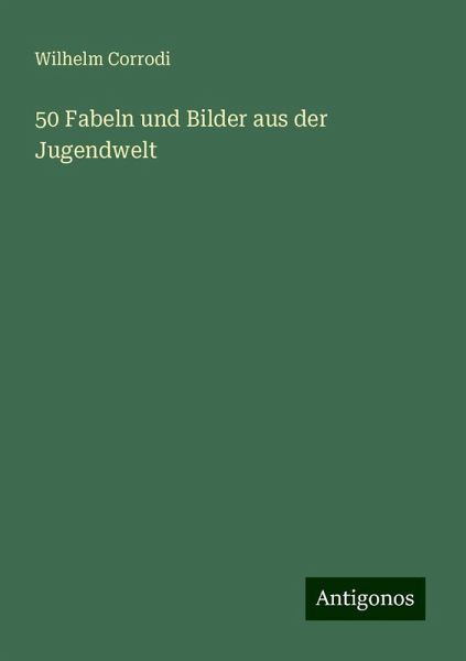 50 Fabeln und Bilder aus der Jugendwelt