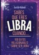 Sabes Que Eres Libra Cuando... 100... - Bild 1