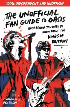 The Unofficial Fan Guide to Oasis - Robson, Eddie