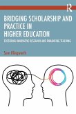 Bridging Scholarship and Practice in Higher Education Bridging Scholarship and Practice in Higher Education