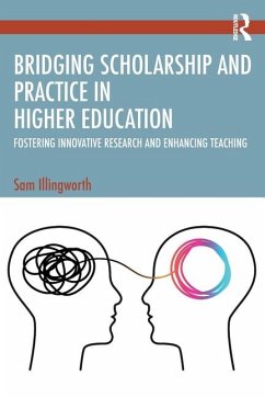 Bridging Scholarship and Practice in Higher Education - Illingworth, Sam