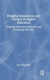 Bridging Scholarship and Practice in Higher Education Bridging Scholarship and Practice in Higher Education