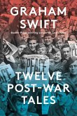 Twelve Post-War Tales Twelve Post-War Tales