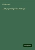 Acht psychologische Vorträge