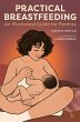 Practical Breastfeeding - Bild 1