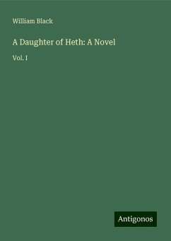 A Daughter of Heth: A Novel - Black, William