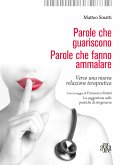 Parole che guariscono, parole che fanno ammalare (eBook, ePUB) Parole che guariscono, parole che fanno ammalare (eBook, ePUB)
