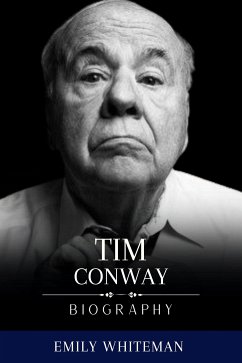 Tim Conway Biography (eBook, ePUB) - Whiteman, Emily