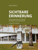 Sichtbare Erinnerung (eBook, ePUB) Sichtbare Erinnerung (eBook, ePUB)