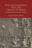 William Lawrence and the Organ of Mind William Lawrence and the Organ of Mind