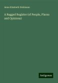 A Ragged Register (of People, Places and Opinions)