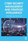 Cyber Security Management and Strategic Intelligence Cyber Security Management and Strategic Intelligence