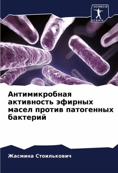 Cover Antimikrobnaq aktiwnost' äfirnyh masel protiw patogennyh bakterij