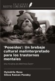 'Poseídos': Un brebaje cultural malinterpretado para los trastornos mentales 'Poseídos': Un brebaje cultural malinterpretado para los trastornos mentales