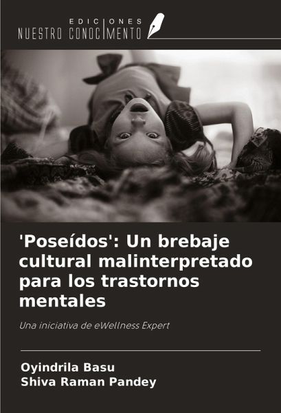 'Poseídos': Un brebaje cultural malinterpretado para los trastornos mentales