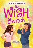 The Wish Switch The Wish Switch